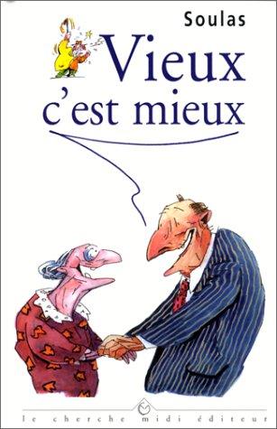 Cover for Vieux c'est mieux
