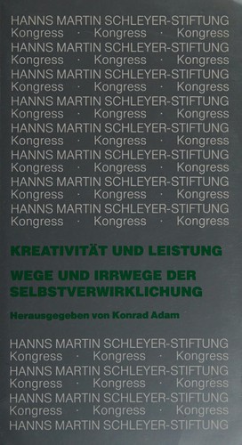 Cover for Kongress Junge Kulturwissenschaft und Praxis, Kreativität und Leistung--Wege und Irrwege der Selbstverwirklichung