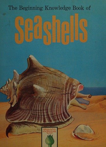 Cover for The beginning knowledge book of seashells