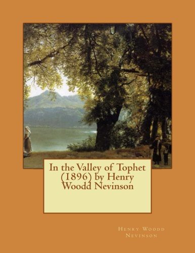 Cover for In the Valley of Tophet  by Henry Woodd Nevinson