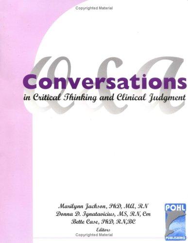 Cover for Conversations In Critical Thinking And Clinical Judgement (Conversations in)