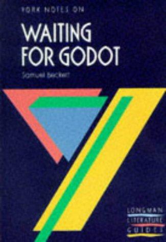Cover for York Notes on Samuel Beckett's "Waiting for Godot" (Longman Literature Guides)
