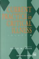 Cover for Current Practice in Critical Illness