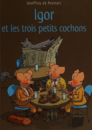 Cover for Igor et les trois petits cochons