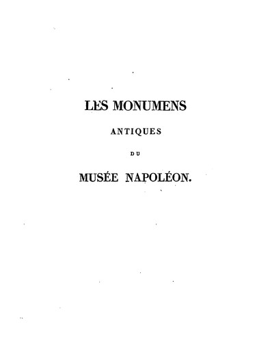 Cover for Les monuments antiques du Musée Napoléon
