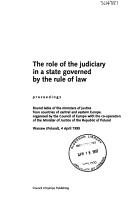 Cover for The role of the judiciary in a state governed by the rule of law ­ Proceedings (Warsaw (Poland), 4 April 1995) (1996)