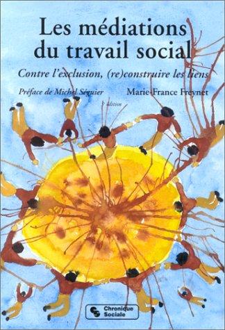 Cover for Les médiations du travail social