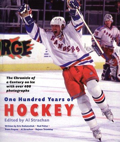 Cover for One Hundred Years of Hockey