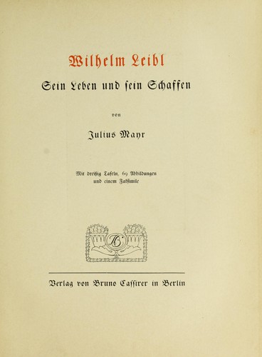 Cover for Wilhelm Leibl, sein leben und sein schaffen