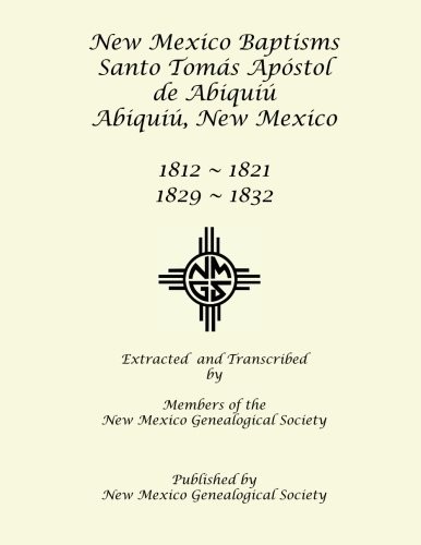 Cover for New Mexico Baptisms : Santo Tomas Apostol de Abiquiu