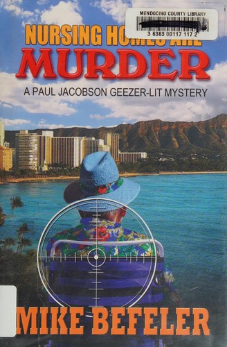 Cover for Nursing homes are murder