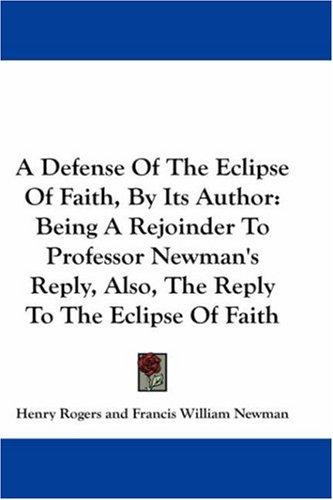 Cover for A Defense Of The Eclipse Of Faith, By Its Author