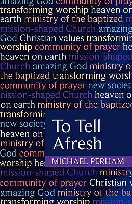Cover for To Tell Afresh