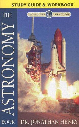 Cover for The Astronomy Book Study Guide (Wonders of Creation)
