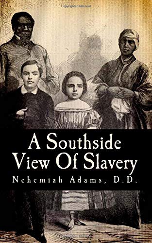 Cover for A Southside View Of Slavery