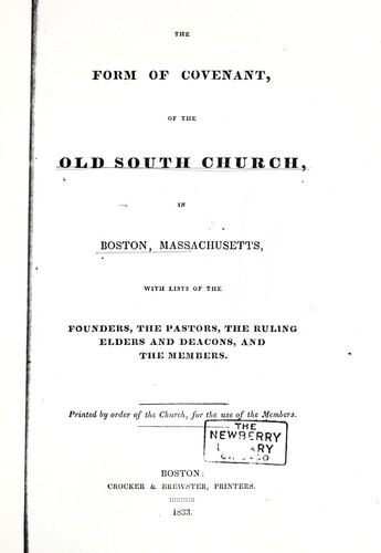 Cover for The form of covenant, of the Old South Church in Boston, Massachusetts, with lists of the founders, the pastors, the ruling elders and deacons, and the members