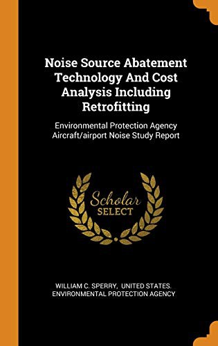 Cover for Noise Source Abatement Technology And Cost Analysis Including Retrofitting