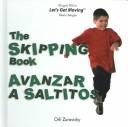 Cover for The Skipping Book / Avanzar a Saltitos (Let's Get Moving)
