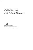 Cover for Public sorrows and private pleasures
