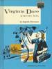Cover for Virginia Dare, mystery girl.