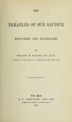 Cover for The parables of our Saviour, expounded and illustrated