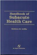 Cover for Handbook of subacute health care