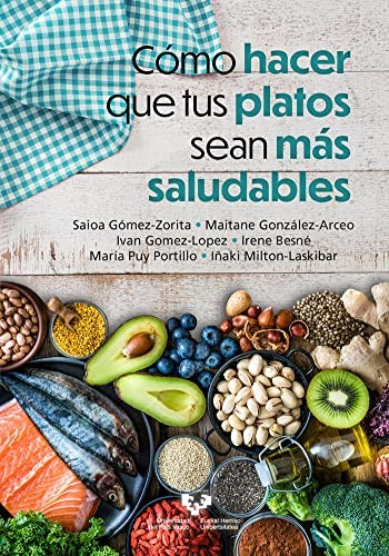 Cover for Cómo hacer que tus platos sean más saludables