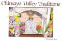 Cover for Chimayo Valley traditions