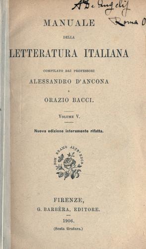 Cover for Manuale della letteratura italiana, compilato dai Alessandro d'Ancona e Orazio Bacci.