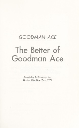 Cover for The better of Goodman Ace