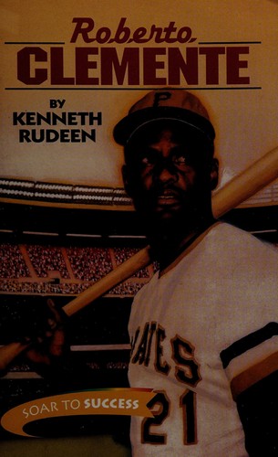Cover for Roberto Clemente (Soar to success)