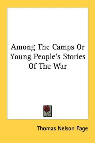 Cover for Among The Camps Or Young People's Stories Of The War