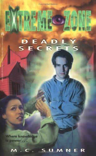 Cover for Deadly Secrets the Extreme Zone 4