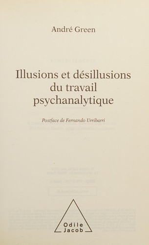 Cover for Illusions et désillusions du travail psychanalytique