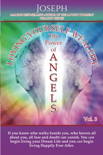 Cover for Loving Yourself Wealthy Vol. 3 The Power of Angels