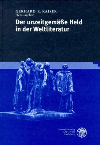 Cover for Der unzeitgemässe Held in der Weltliteratur
