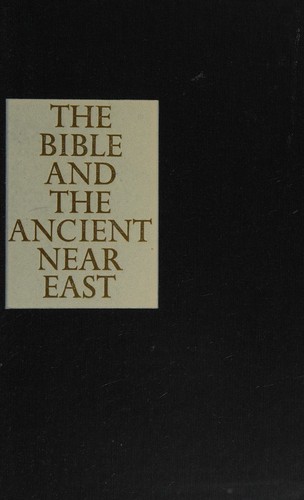 Cover for The Bible and the ancient Near East;