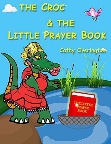 Cover for The Croc & The Little Prayer Book