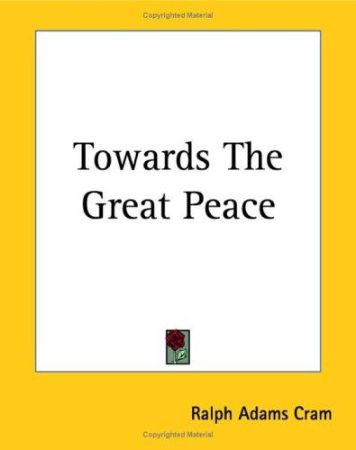 Cover for Towards the Great Peace