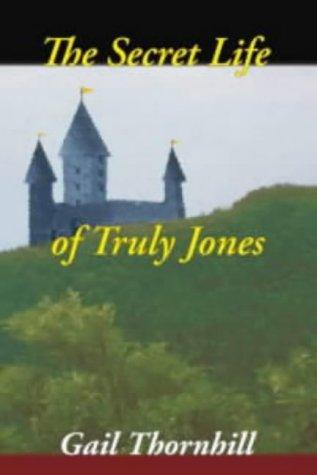 Cover for The Secret Life of Truly Jones