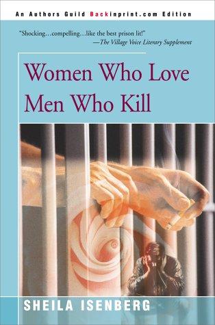 Cover for Women Who Love Men Who Kill