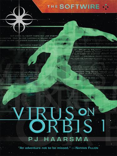 Cover for The Softwire: Virus on Orbis 1