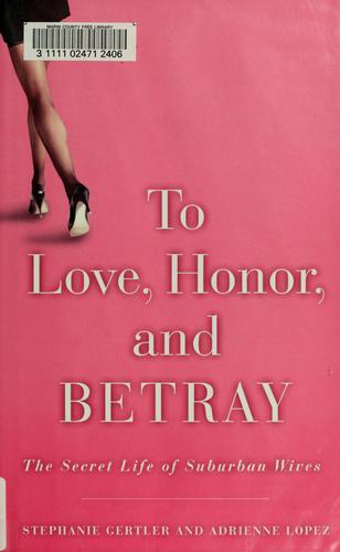 Cover for To Love, Honor, and Betray