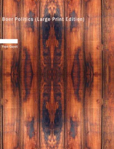 Cover for Boer Politics (Large Print Edition)