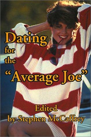 Cover for Dating for the Average Joe