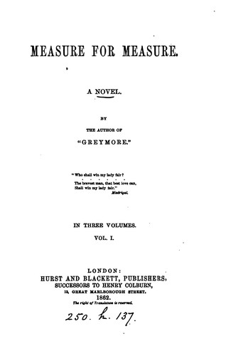 Cover for Measure for measure, by the author of 'Greymore'.