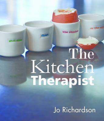 Cover for The Kitchen Therapist Mastering The Basics