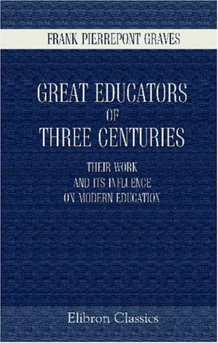 Cover for Great Educators of Three Centuries