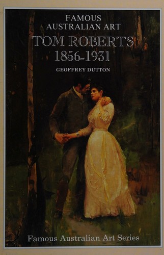 Cover for Tom Roberts 1856-1931