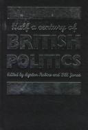 Cover for Half a century of British politics